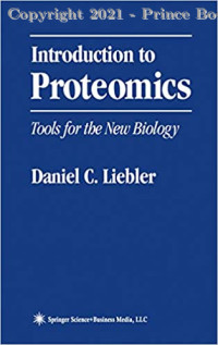 Introduction to Proteomics: Tools for the New Biology