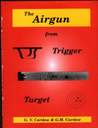 The Airgun from Trigger to Target