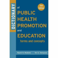 Dictionary of Public Health Promotion and Education
