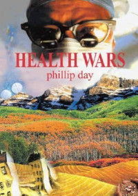 Health Wars Phillip Day