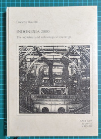 Indonesia 2000 The Industrial and technological challenge