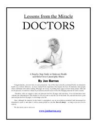 Lesson From The  Miracle Doctors: a stsep-by-step guide to optimum health and relief from catastrophic illness