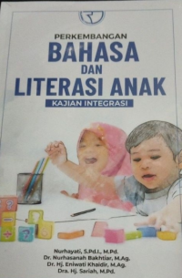 Perkembangan bahasa dan literasi anak kajian integrasi