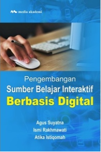 Pengembangan Sumber Belajar Interaktif Berbasis Digital