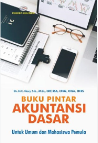 Buku Pintar Akuntansi Dasar : untuk umum dan mahasiswa pemula