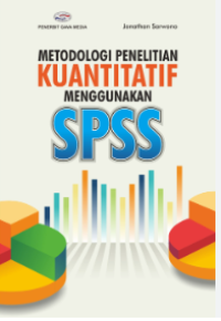 Metode Penelitian Kuantitatif Menggunakan SPSS