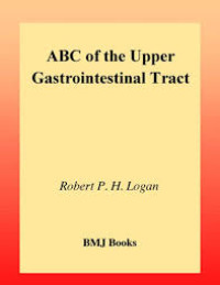 ABC of the Upper Gastrointestinal Tract