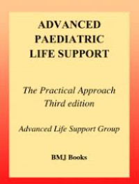 Advanced Paediatric Life Support: The Practical Approach