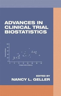 Advances in Clinical Trial Biostatistics