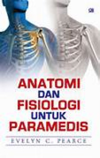 Anatomi dan Fisiologi Untuk Paramedis