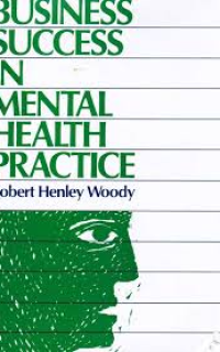 Business Succes in Mental Health Practice