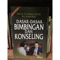 Dasar - Dasar Bimbingan dan Konseling