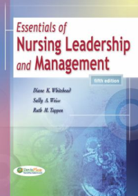 Essentials of Nursing Leadership and Management