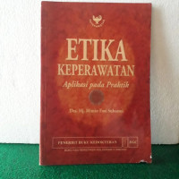 Etika Keperawatan Alikasi pada Praktik