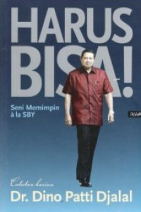 Harus Bisa Seni Memimpin Ala SBY