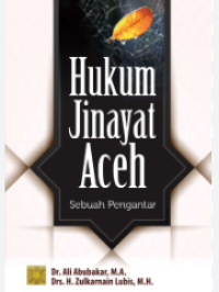 Hukum Jinayat Aceh: Sebuah Pengantar