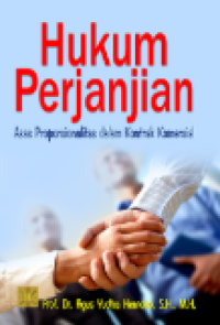 Hukum Perjanjian ( Asas Proporsionalitas dalam Kontrak Komersial )