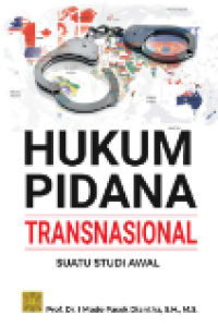 Hukum Pidana Transnasional Suatu Studi Awal