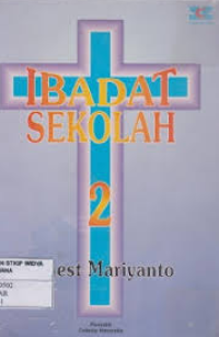 Ibadat Sekolah 2