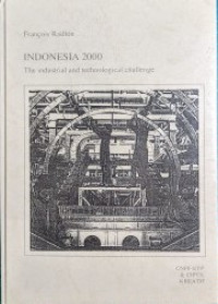 INDONESIA 2000: The Industrial and Technological Challenge