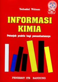 Informasi Kimia: Petunjuk Praktis bagi Pemanfaatannya