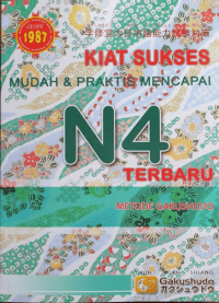 Kiat Sukses Mudah & Praktis Mencapai N4