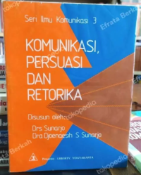 Komunikasi Persuasi dan Retorika