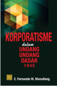 Korporatisme dalamUndang-Undang Dasar 1945