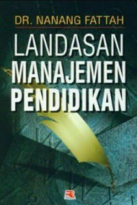 Landasan Manajemen Pendidikan