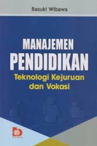 Manajemen Pendidikan Teknologi Kejuruan dan Vokasi