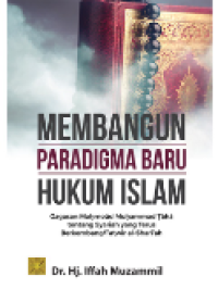 Membangun Paradigma Baru Hukum Islam