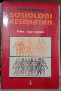 Memperkenalkan Sosiologi Kesehatan