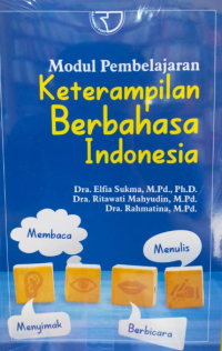 Modul pembelajaran keterampilan berbahasa Indonesia