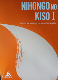 Nihongo No Kiso I Keterangan Tatabahasa dalam bahasa Indonesia
