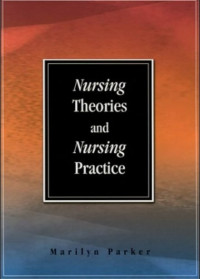 Nursing Theories and Nursing Practice