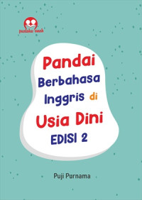 Pandai Berbahasa Inggris di Usia Dini