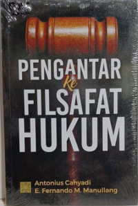 Pengantar ke Filsafat Hukum