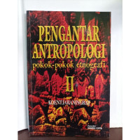 Pengantar Antropologi Pokok-Pokok Etnografi II