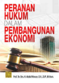 Peranan Hukum Dalam Pembangunan Ekonomi