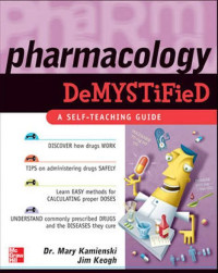 Pharmacology Demystified a self-teaching guide