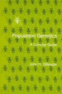 Population Genetics A concise Guide