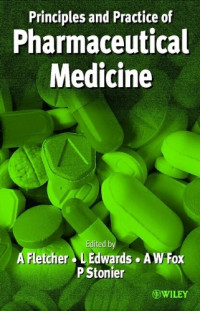 Principle and Practice of Pharmaceutical Medicine