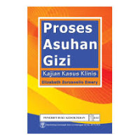Proses Asuhan Gizi Kajian Kasus Klinis