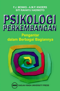 Psikologi Perkembangan: Pengantar Dalam Berbagai Bagiannya