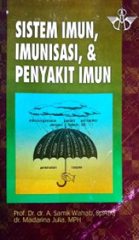 Sistem Imun, Imunisasi & Penyakit Imun