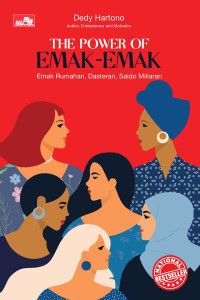 The Power of Emak-Emak: Emak Rumahan, Dasteran, Saldo Miliaran