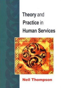 Theory and Practice in Human Service