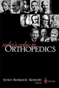 Who's Who in Orthopedics