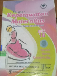 Keperawatan Maternitas Kesehatan Wanita, Bayi & Keluarga Vol.1