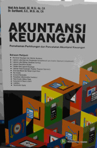 AKUNTANSI KEUANGAN: Pemahaman Perhitungan dan Pencatatan Akuntansi Keuangan